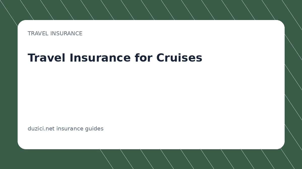 Travel Insurance for Cruises